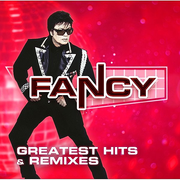 GREATEST HITS & REMIXES, Fancy