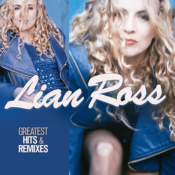 Greatest Hits & Remixes (Vinyl), Lian Ross