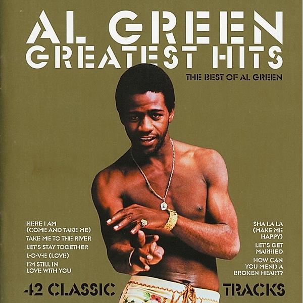 Greatest Hits: The Best Of Al Green, Al Green