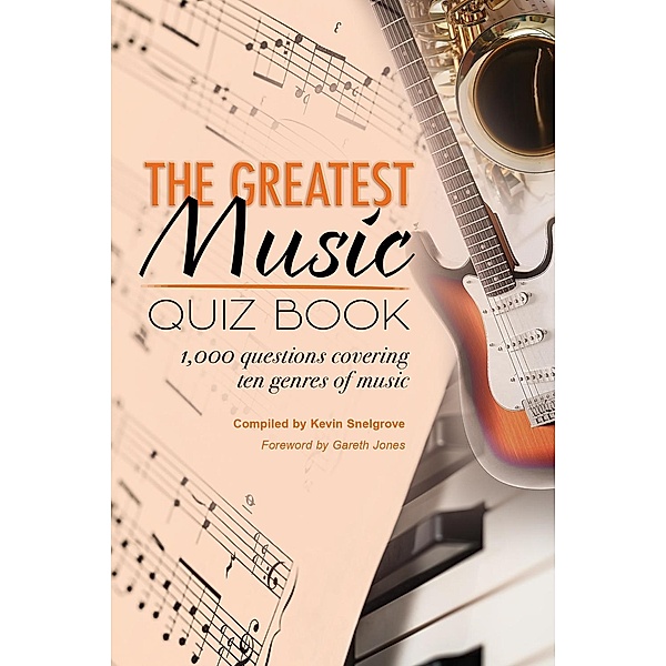 Greatest Music Quiz Book / Andrews UK, Kevin Snelgrove