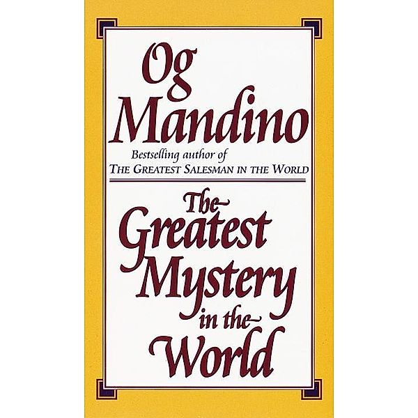 Greatest Mystery in the World, Og Mandino