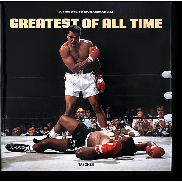 Greatest of All Time. A Tribute to Muhammad Ali