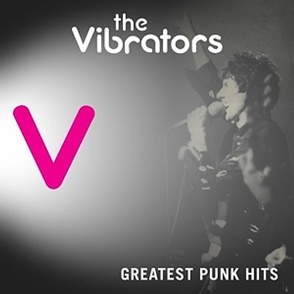 Greatest Punk Hits, The Vibrators