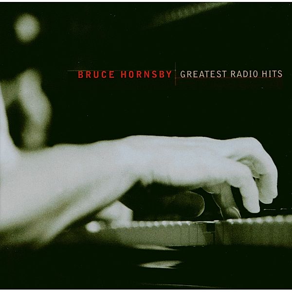 Greatest Radio Hits, Bruce Hornsby