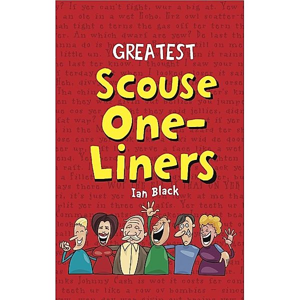 Greatest Scouse One-Liners, Ian Black, Leslie Black