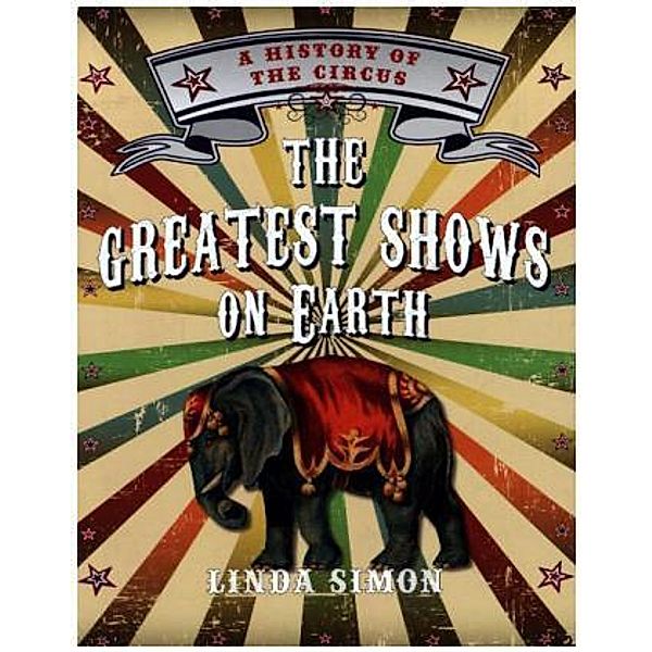 Greatest Shows on Earth, Linda Simon