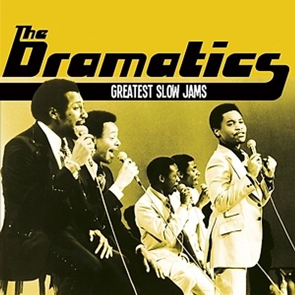 Greatest Slow Jams, The Dramatics