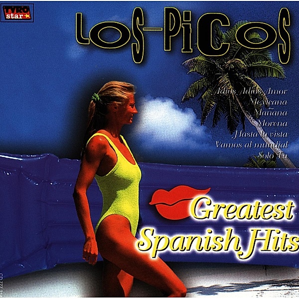 Greatest Spanish Hits, Los Picos