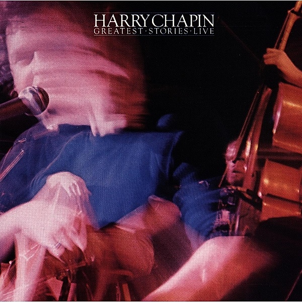 Greatest Stories, Harry Chapin