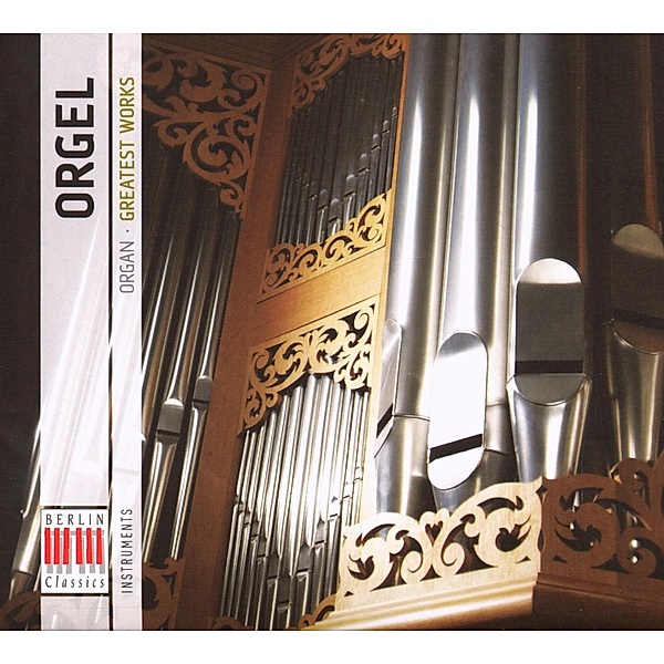 Greatest Works-Orgel (Organ), Biggs, Heintze, Köhler, Winkler