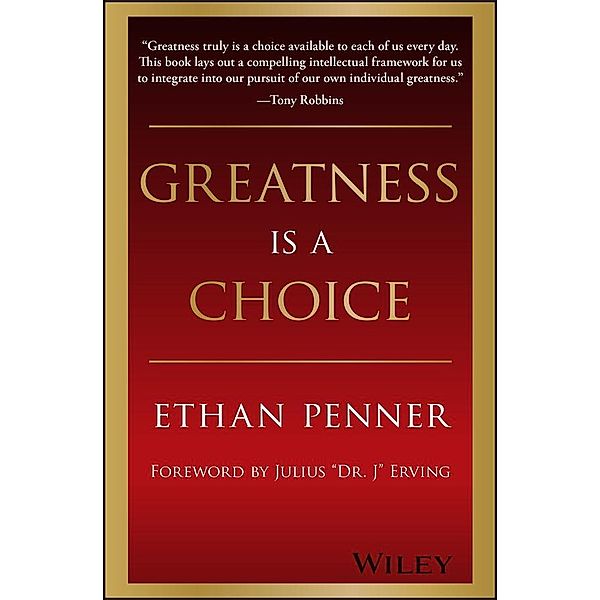 Greatness Is a Choice, Ethan Penner