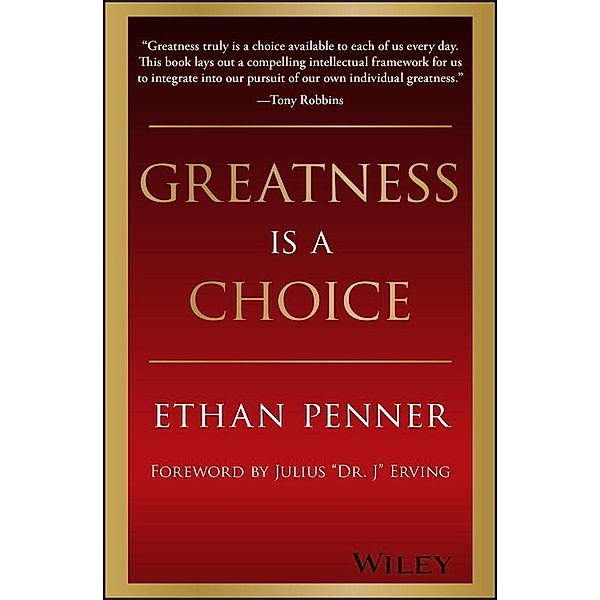 Greatness Is a Choice, Ethan Penner