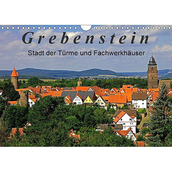 Grebenstein - Stadt der Türme und Fachwerkhäuser (Wandkalender 2019 DIN A4 quer), Klaus Lielischkies