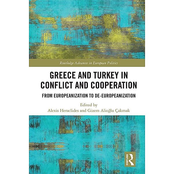 Greece and Turkey in Conflict and Cooperation