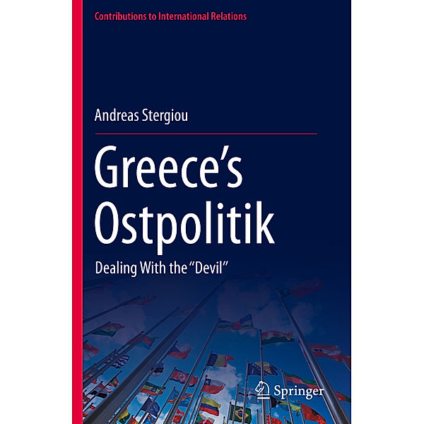 Greece's Ostpolitik, Andreas Stergiou