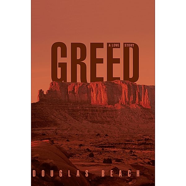 Greed, Douglas Beach