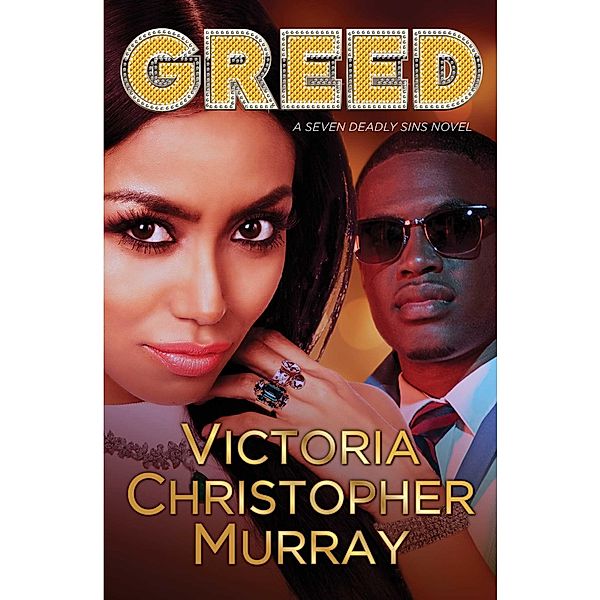 Greed, Victoria Christopher Murray