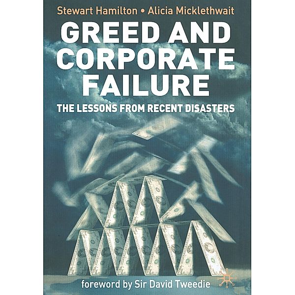 Greed and Corporate Failure, A. Micklethwait, S. Hamilton