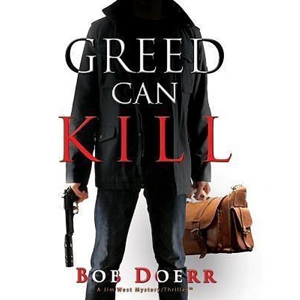 Greed Can Kill / Jim West Bd.7, Bob Doerr