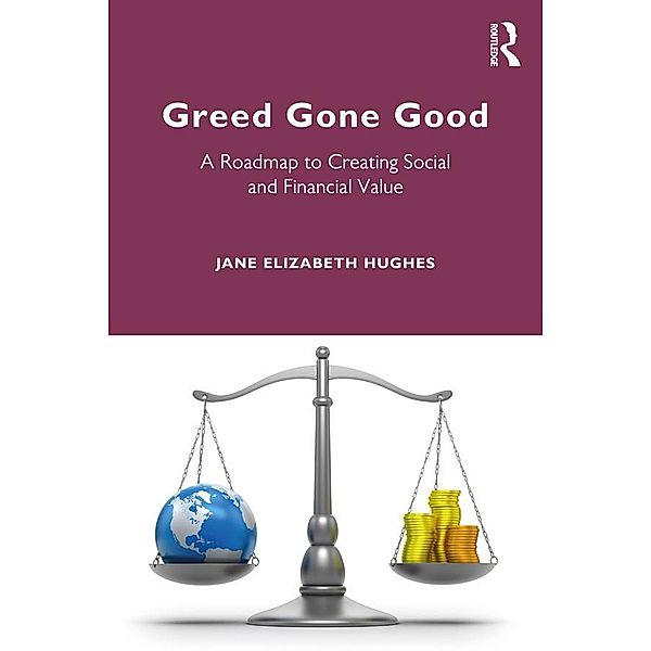 Greed Gone Good, Jane Hughes