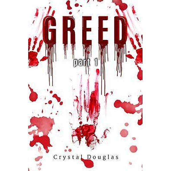 Greed / Gotham Books, Crystal Douglas