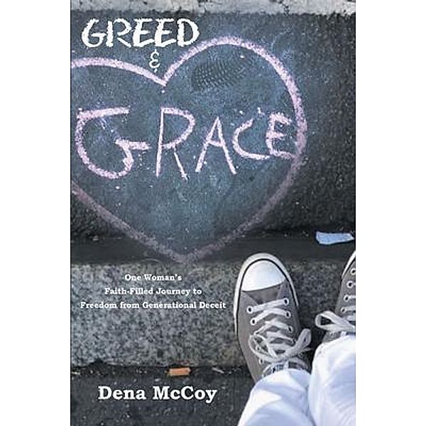 Greed & Grace, Dena McCoy