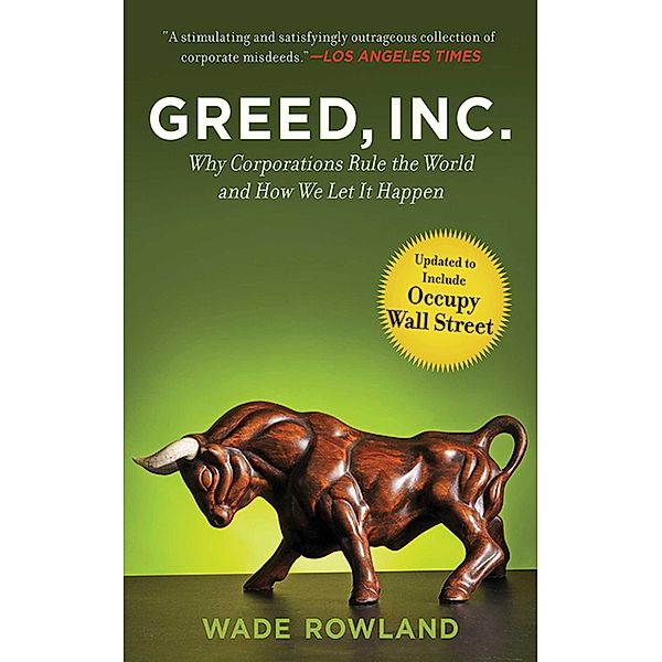 Greed, Inc., Wade Rowland