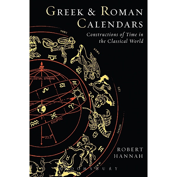 Greek and Roman Calendars, Robert Hannah