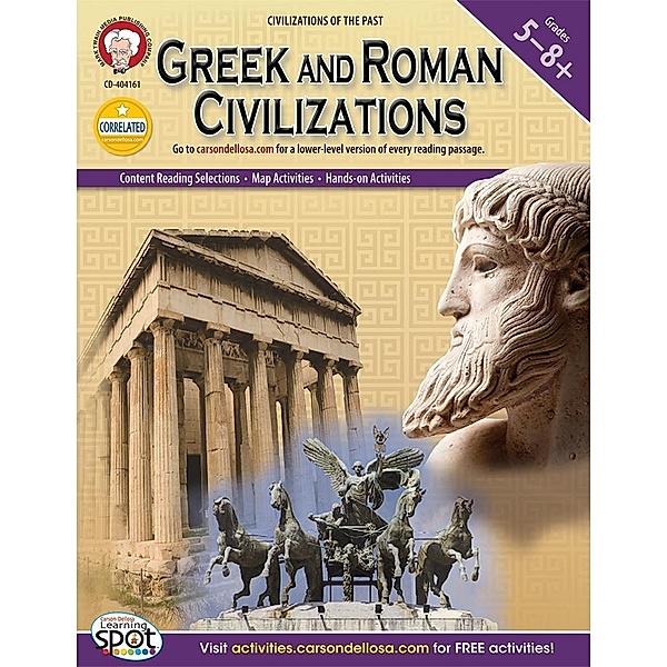 Greek and Roman Civilizations, Grades 5 - 8 / World History, Heidi M. C. Dierckx