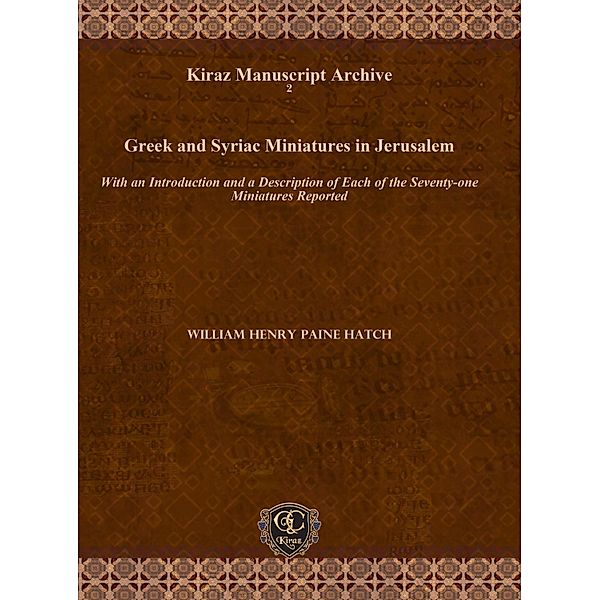 Greek and Syriac Miniatures in Jerusalem, William Henry Paine Hatch