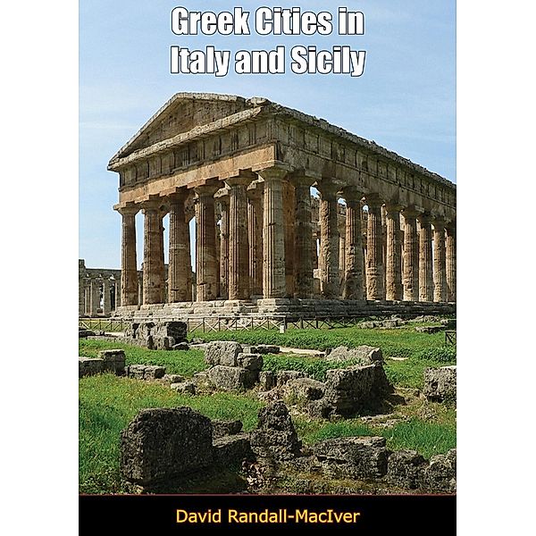 Greek Cities in Italy and Sicily, David Randall-Maciver