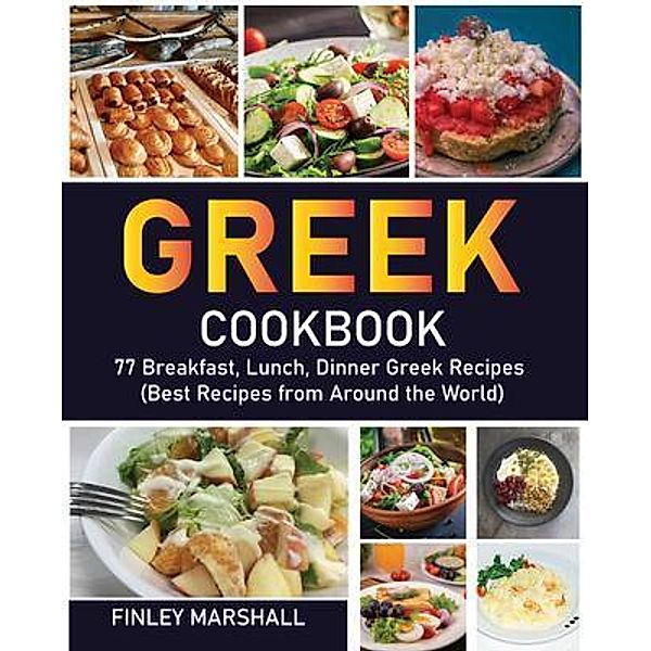 Greek Cookbook / Finley Marshall, Finley Marshall