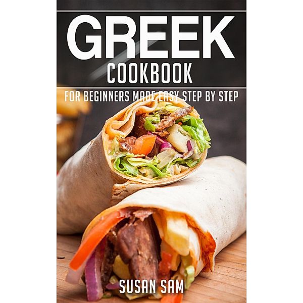 Greek Cookbook / Greek Cookbook, Susan Sam