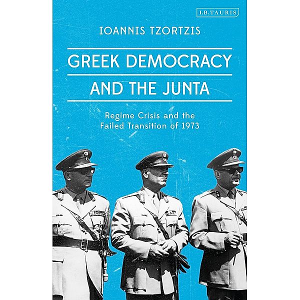 Greek Democracy and the Junta, Ioannis Tzortzis