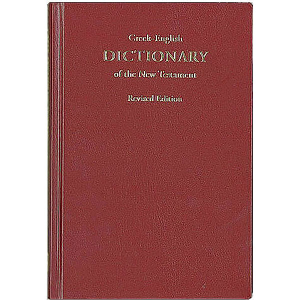 Greek-English Dictionary of the New Testament