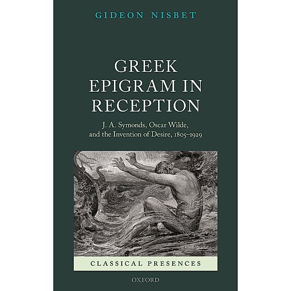 Greek Epigram in Reception / Classical Presences, Gideon Nisbet