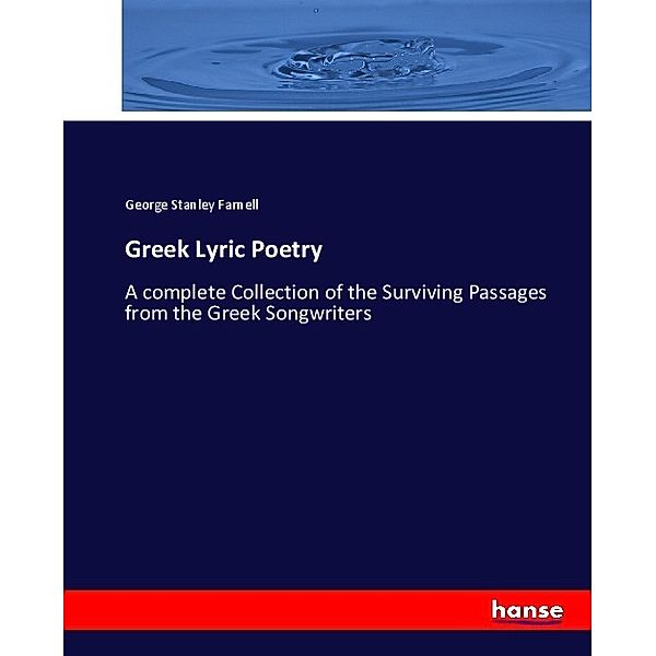 Greek Lyric Poetry, George Stanley Farnell