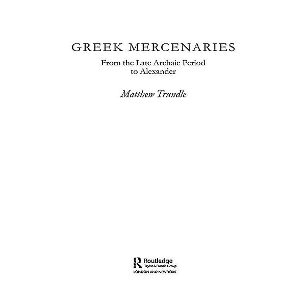 Greek Mercenaries, Matthew Trundle