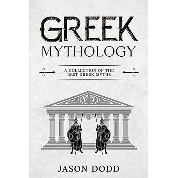 Greek Mythology, Jason Dodd