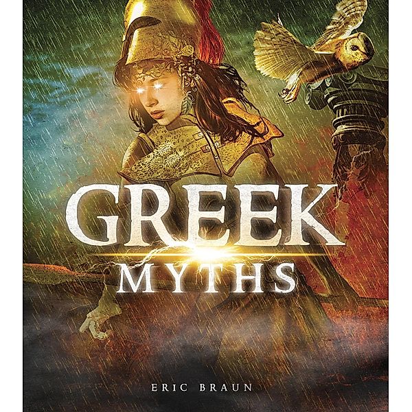 Greek Myths, Eric Braun