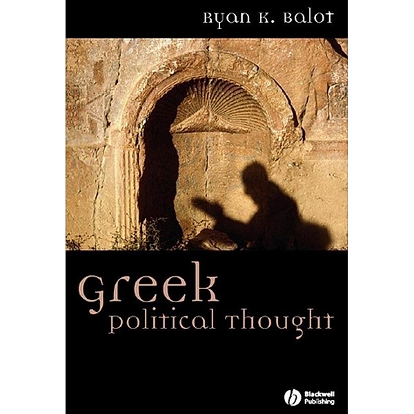 Greek Political Thought / Ancient Cultures, Ryan K. Balot