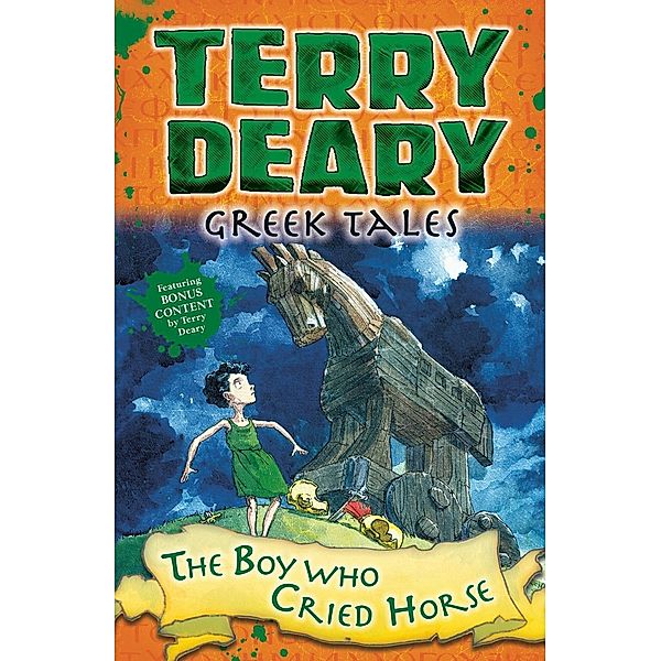 Greek Tales: The Boy Who Cried Horse / Bloomsbury Education, Terry Deary