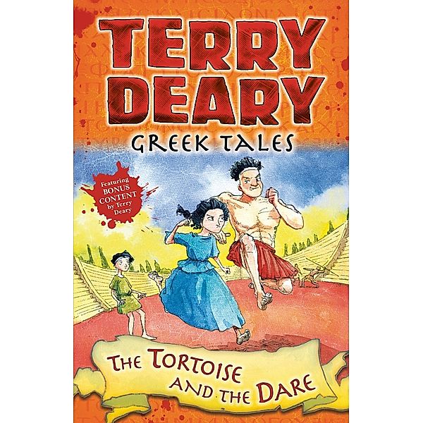Greek Tales: The Tortoise and the Dare / Bloomsbury Education, Terry Deary