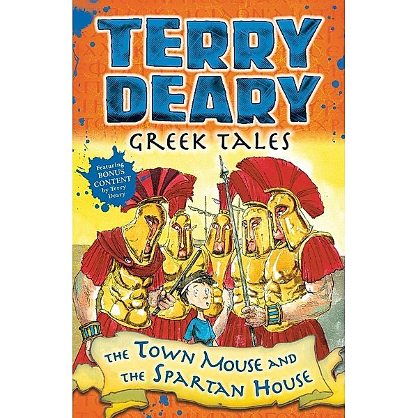 Greek Tales: The Town Mouse and the Spartan House / Bloomsbury Education, Terry Deary