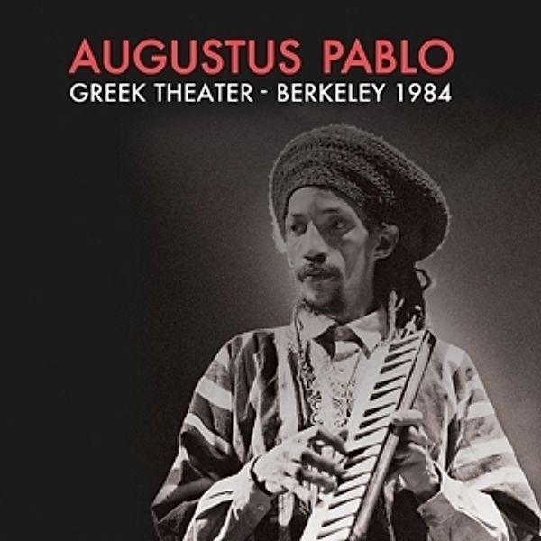 Greek Theater-Berkeley 1984 (Vinyl), Augustus Pablo