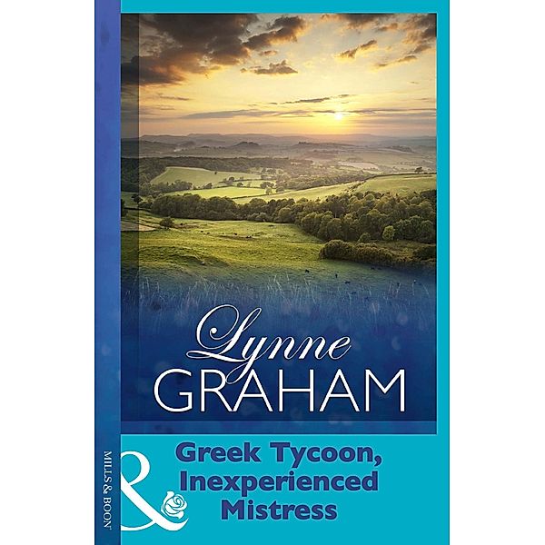 Greek Tycoon, Inexperienced Mistress (Mills & Boon Modern) (Pregnant Brides, Book 0), Lynne Graham