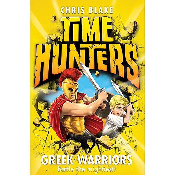 Greek Warriors / Time Hunters Bd.4, Chris Blake