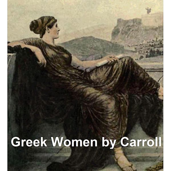 Greek Women, Mitchell Carroll