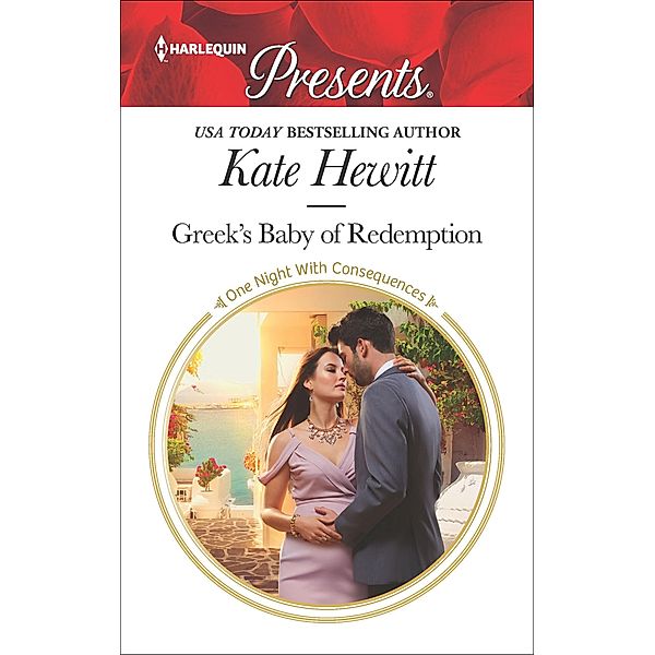 Greek's Baby of Redemption / One Night With Consequences, Kate Hewitt