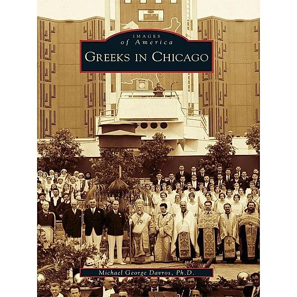 Greeks in Chicago, Michael George Davros Ph. D.